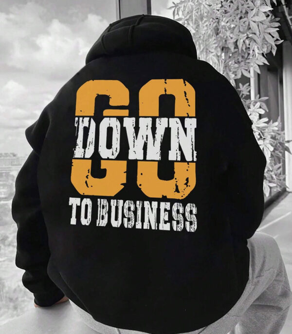 Go Down to Bussiness Black Hoodie, Black Hoodie For Men & Women
